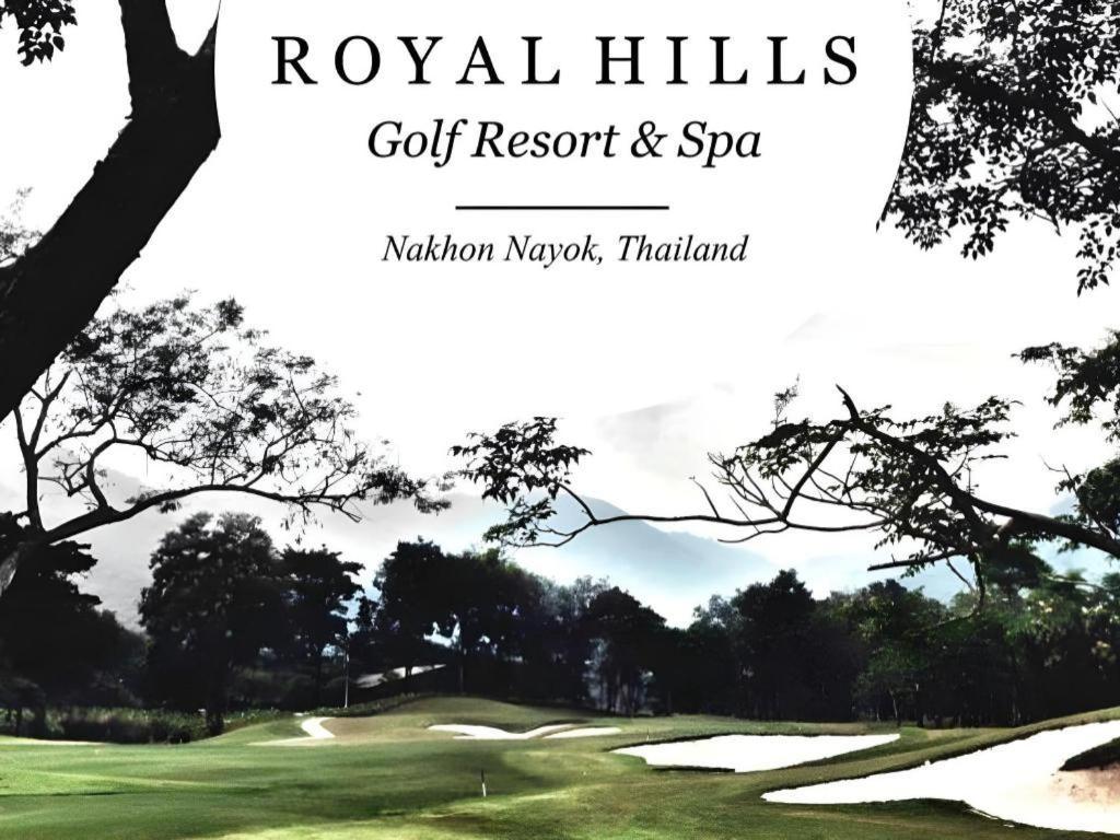 Royal Hills Golf Resort & Spa Nakhon Nayok Zewnętrze zdjęcie